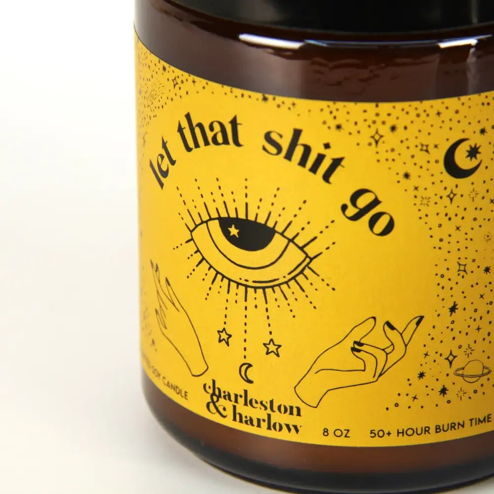 Let That Shit Go Bourbon, White Maple + Pecan Candle - PABOOM