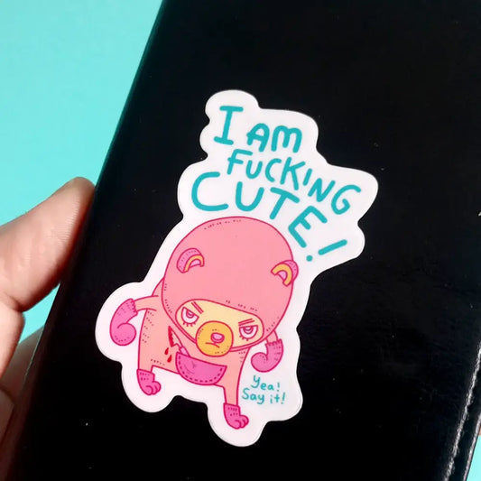 Fucking Cute Sticker - PABOOM