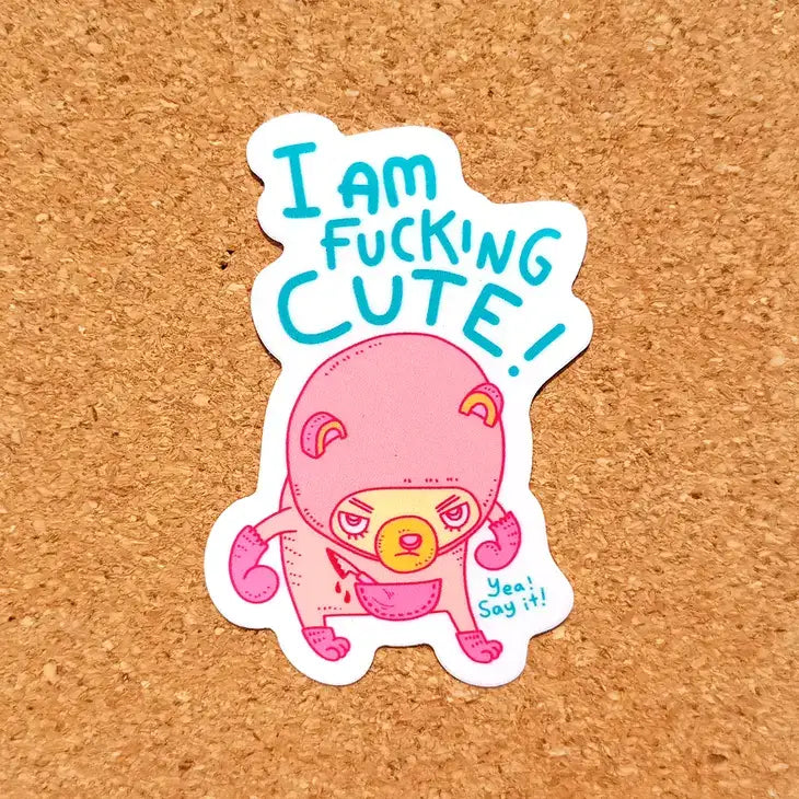 Fucking Cute Sticker - PABOOM
