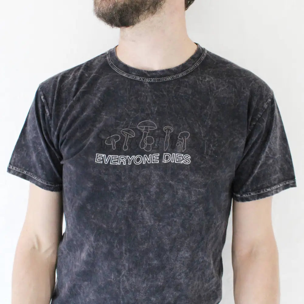 Cousins Collective - Everyone Dies Mushrooms Embroidered Acid Wash Unisex T-shirt