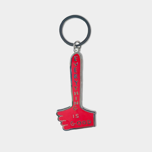 Everything Is Good Keychain