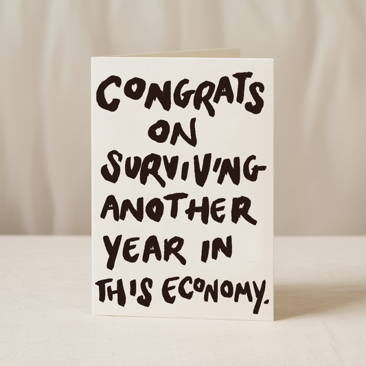 Congrats On Surviving Another Year 5 Card