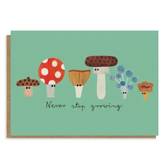 Never Stop Growing Card - PABOOM