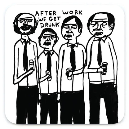 After Work Get Drunk Coaster - PABOOM