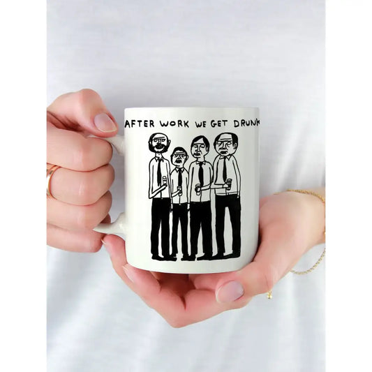 After Work We Get Drunk Mug - PABOOM