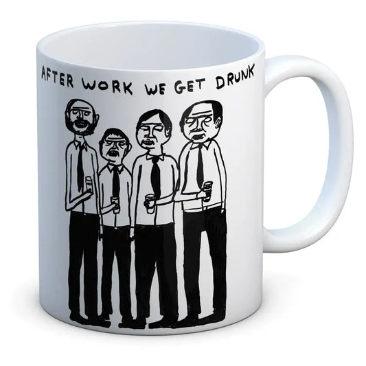 After Work We Get Drunk Mug - PABOOM