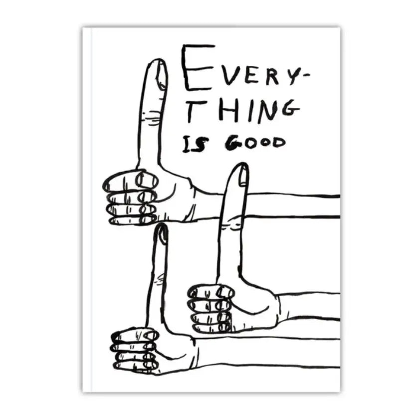 Everything Is Good A5 Notebook - PABOOM