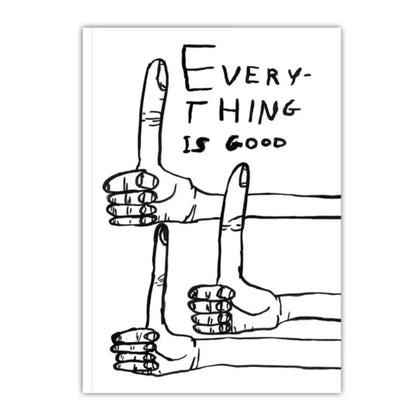 Everything Is Good A5 Notebook - PABOOM