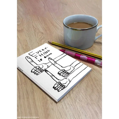 Everything Is Good A5 Notebook - PABOOM