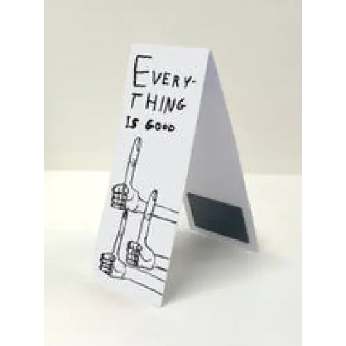 Everything Is Good Bookmark - PABOOM