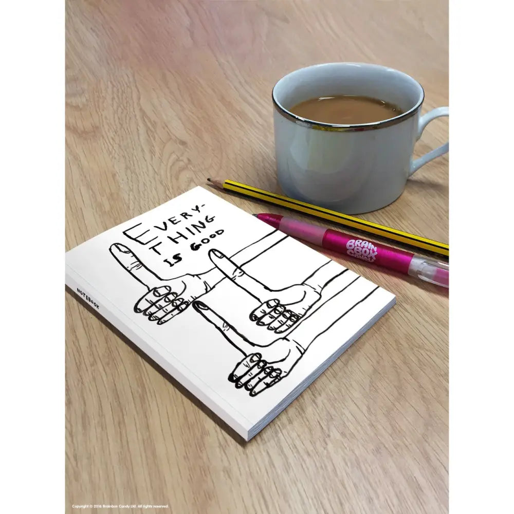 Everything Is Good Lined A6 Notebook - PABOOM