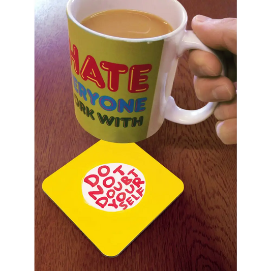 David Shrigley x Brainbox Candy - Funny Gift Coaster - Do Not Doubt Yourself