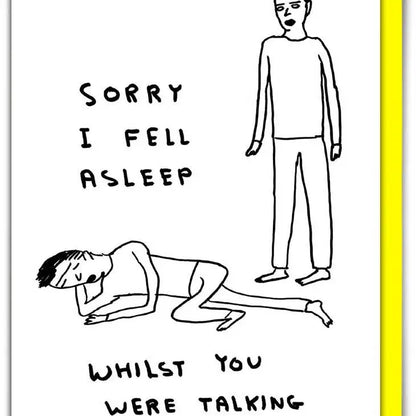 Sorry I Fell ASleep Card - PABOOM