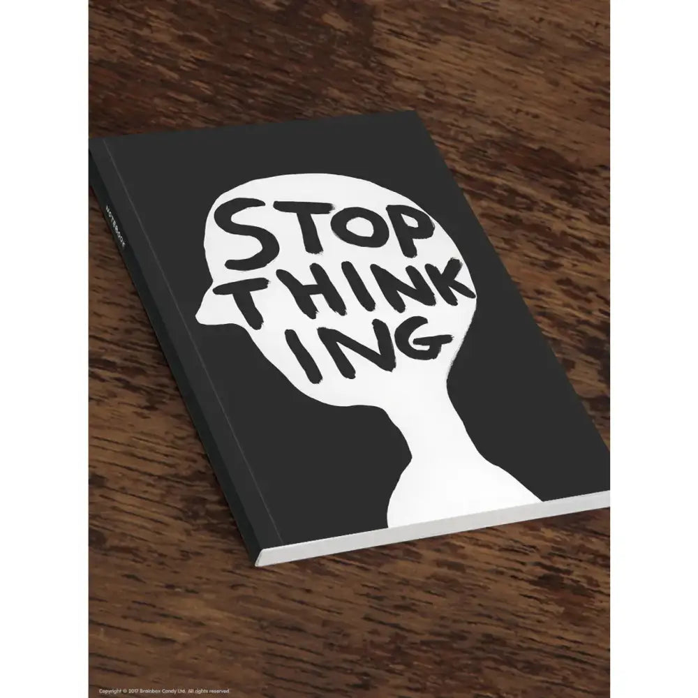 Stop Thinking Lined A5 Notebook - PABOOM
