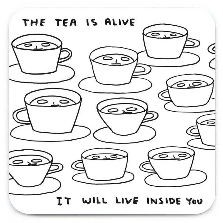 The Tea Is Alive Coaster - PABOOM
