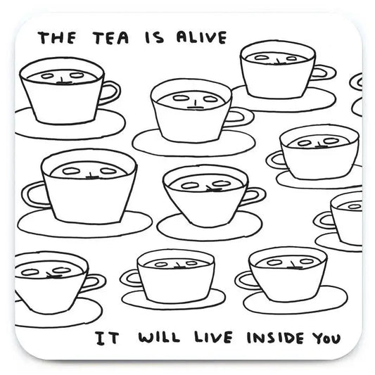 The Tea Is Alive Coaster - PABOOM