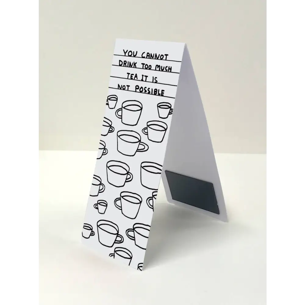 Too Much Tea Magnetic Bookmark - PABOOM