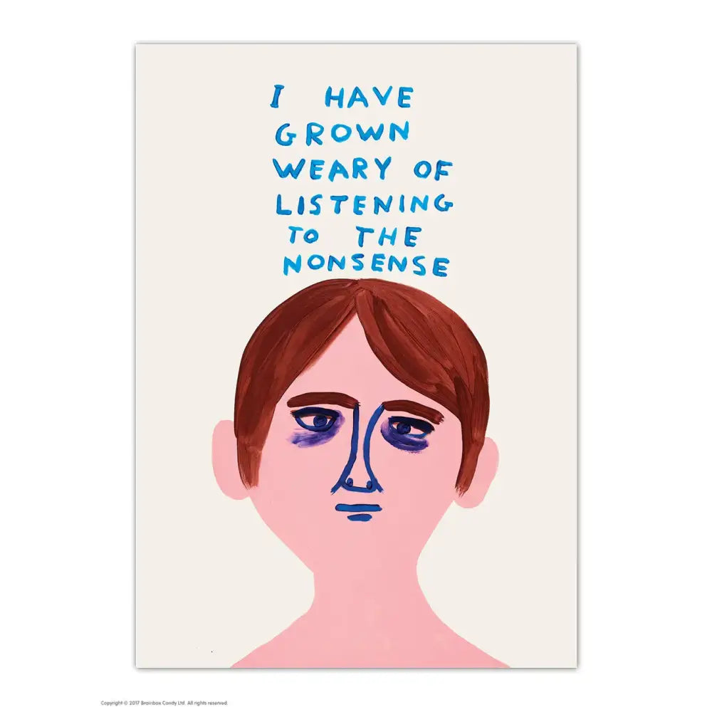 Weary Of The Nonsense Postcard - PABOOM
