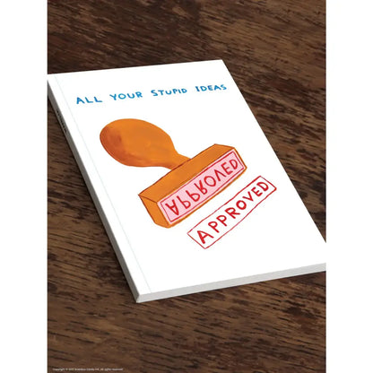 Your Stupid Ideas A5 Notebook - PABOOM