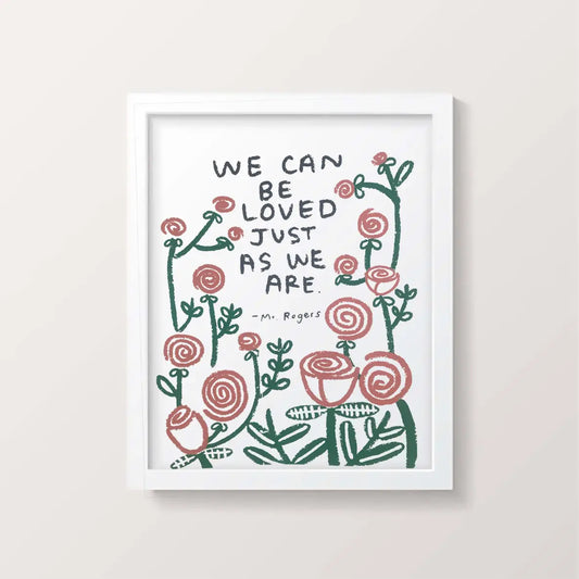 We Can Be Loved Letterpress Print