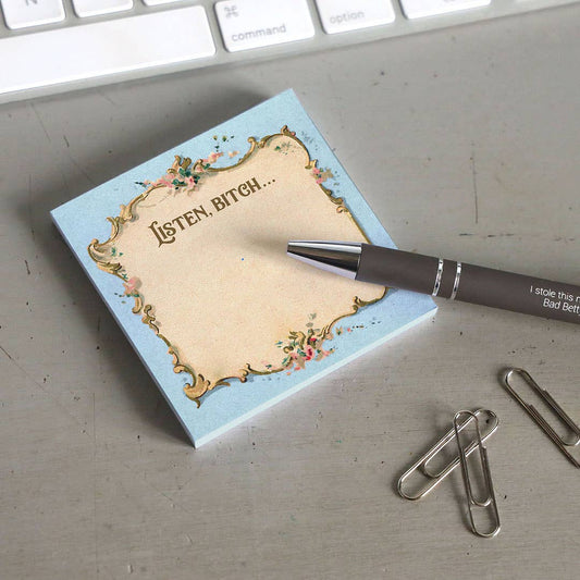 Listen Bitch sticky note pad shown from another angle
