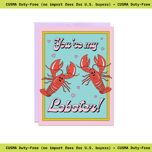 Two red cartoon lobsters with hearts on a teal background, reading You're my Lobster!