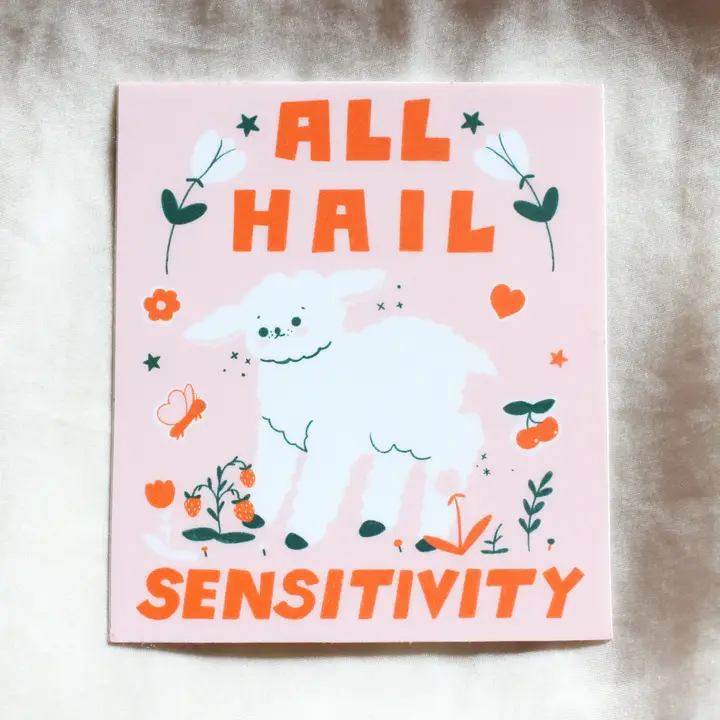 All Hail Sensitivity Sticker