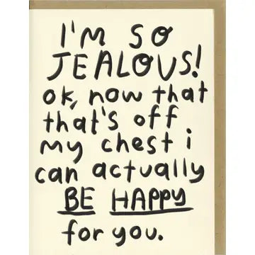 I'm So Jealous Card