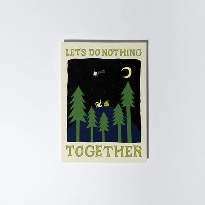 Let's Do Nothing Together Card