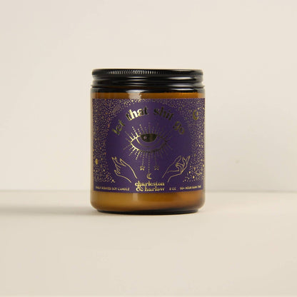 Charleston & Harlow Let That Shit Go candle label close-up