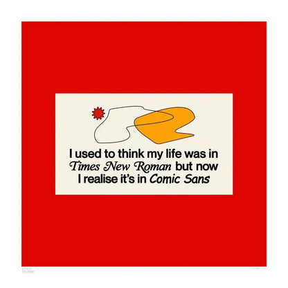 Evermade - Comic Sans Art Print Small [33cm x 33cm] / Unframed
