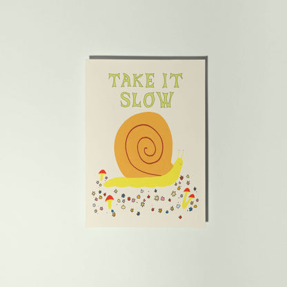 Take It Slow Card