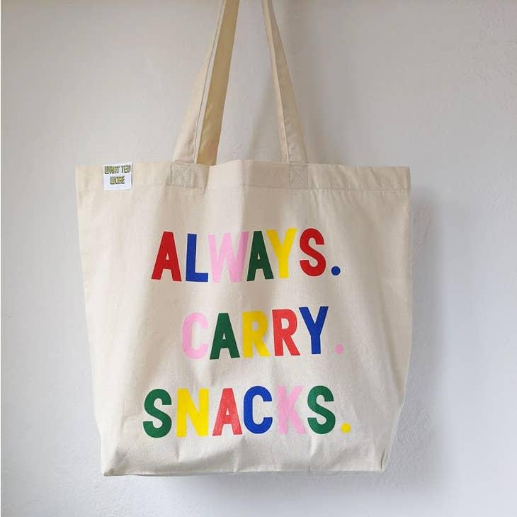 Always Carry Snacks Tote Bag