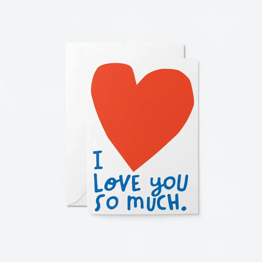 I Love You So Much Card - PABOOM
