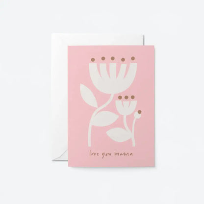Love You Mama Card - PABOOM