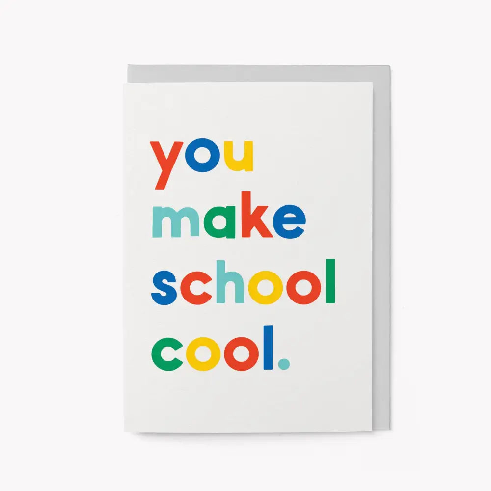 Graphic Factory - You make school cool - Teacher Card Standard cello / English