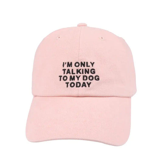 HATPHILE - I’m Only Talking to My Dog Today Baseball Cap – Adjustable Cotton Hat for Lovers Black or Pink