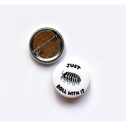 Hissing Mink - Just Roll With It Button - two round pin-back buttons pin