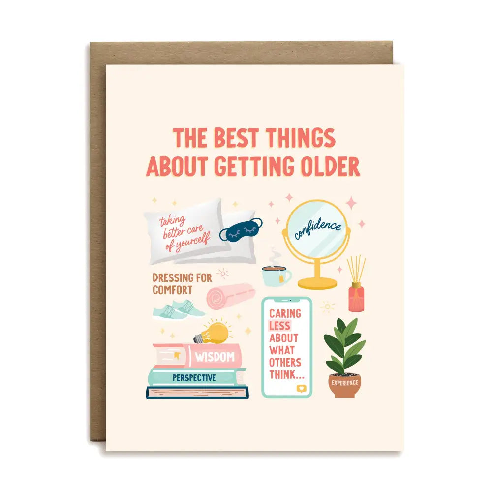 I’ll Know It When I See - Best things about getting older birthday greeting card