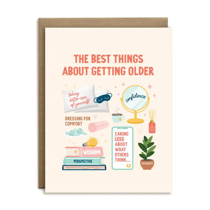 I’ll Know It When I See - Best things about getting older birthday greeting card