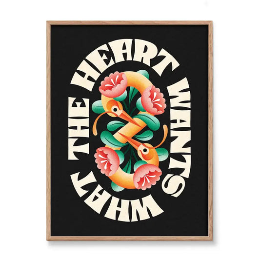 Heart Wants What the Heart Wants Print - PABOOM