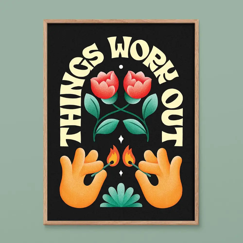 Things Work Out Print - PABOOM