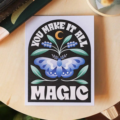 Julie Solvstrom Illustration - You Make it All Magic Greeting Card | Love & Romance