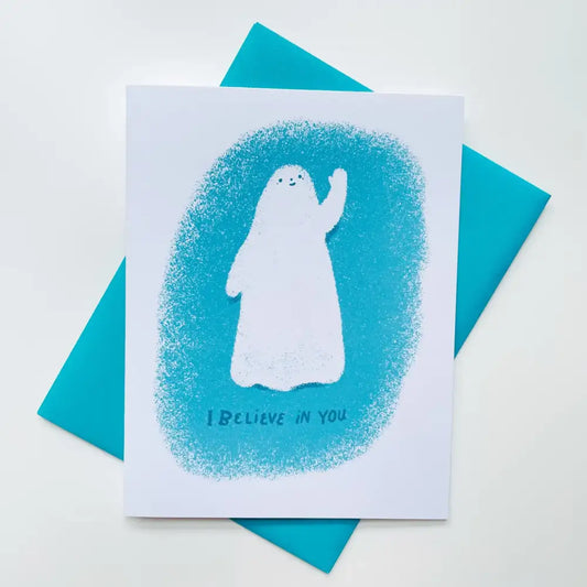 I Believe in You Ghost Card - PABOOM