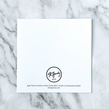 Kristin Fardy Artist - Blank greeting card - Bath Time For Pedro