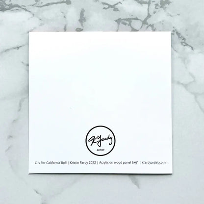 Kristin Fardy Artist - Blank greeting card - C Is For California Roll