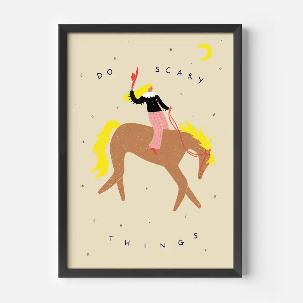 Little Black Cat Illustrated Goods - Do Scary Things Art Print | Cowgirl Wall | Horse A5