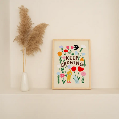 Keep Growing Art Print - PABOOM