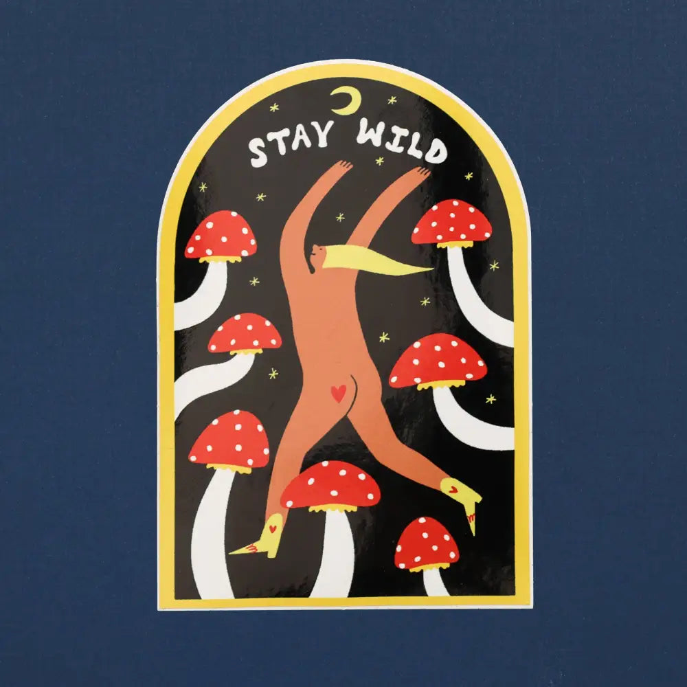 Little Black Cat Illustrated Goods - Mushroom Stay Wild Sticker | Archway Vinyl