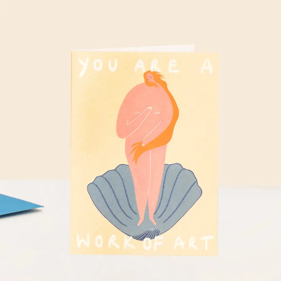 You Are A Work Of Art Card - PABOOM